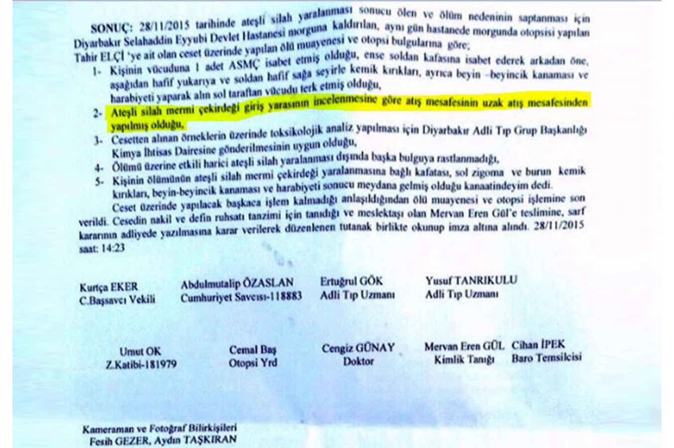 Elçi’ye isabet eden mermi uzak mesafeden ateşlenmiş Elçi’ye isabet eden mermi uzak mesafeden ateşlenmiş